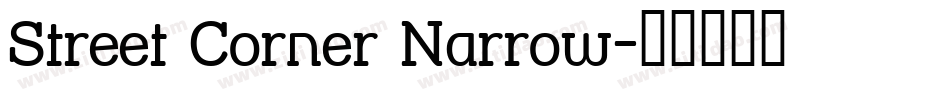 Street Corner Narrow字体转换